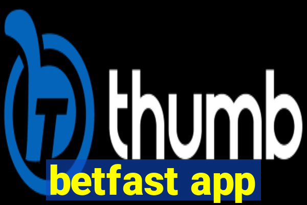 betfast app